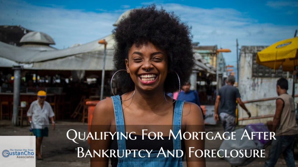 Qualifying For Mortgage After Bankruptcy And Foreclosure